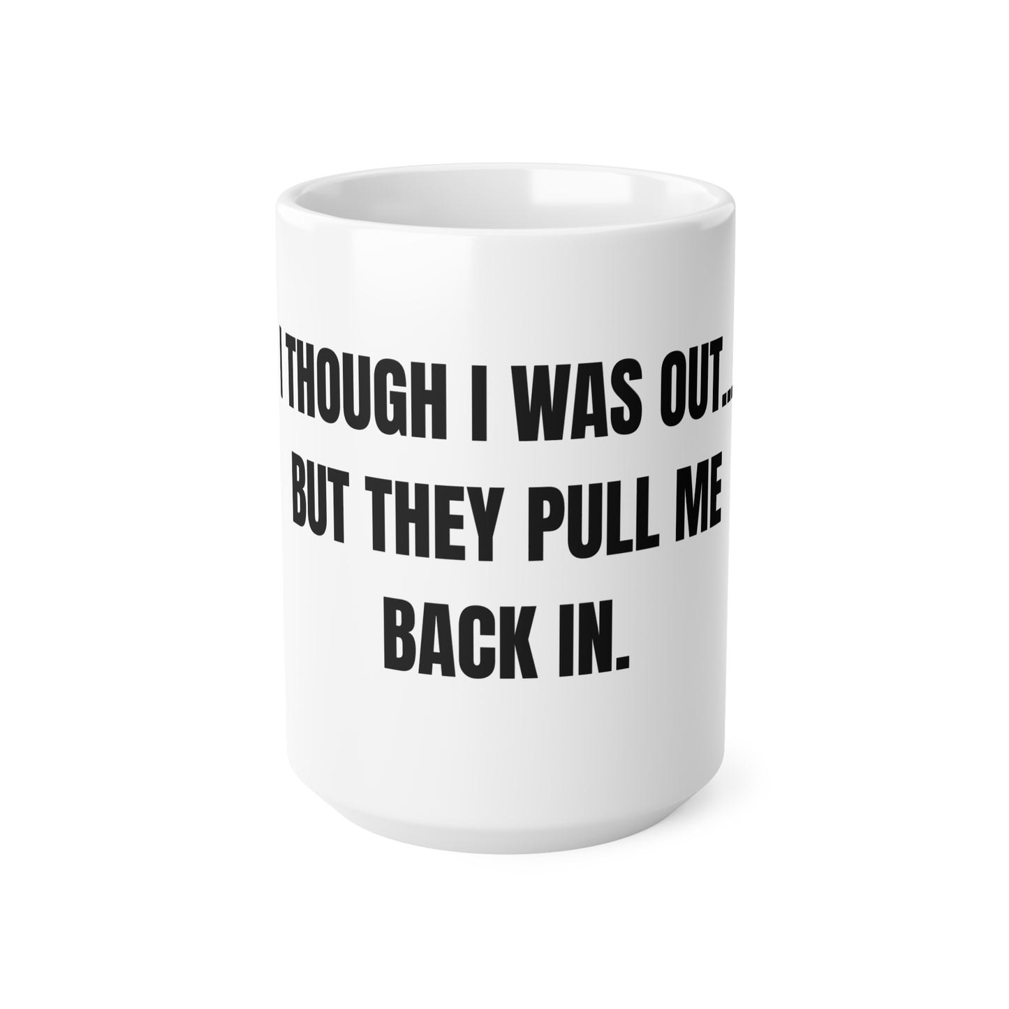 Taza "They Pull Me Back In..." - Colección Mafia & Drama