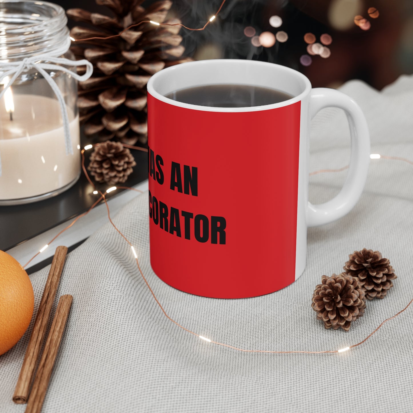 Taza "The Guy Was an Interior Decorator" - Colección Mafia & Drama