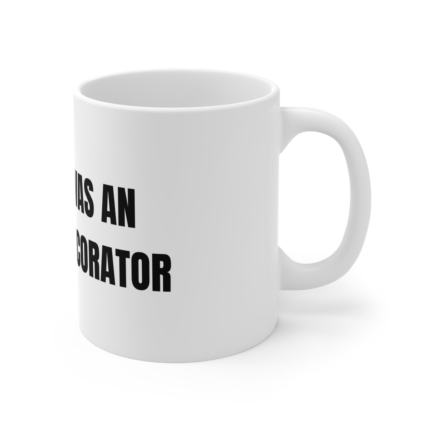 Taza "The Guy Was an Interior Decorator" - Colección Mafia & Drama