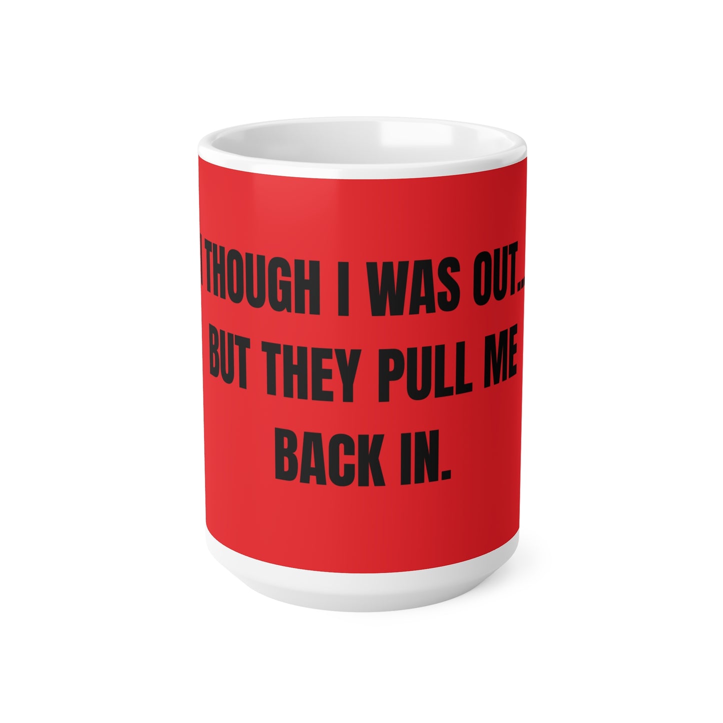 Taza "They Pull Me Back In..." - Colección Mafia & Drama