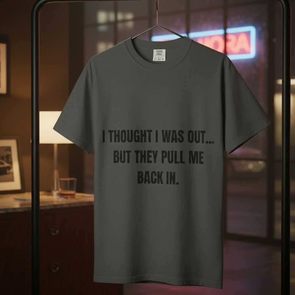 Camiseta “They Pull Me Back In...” – Colección Mafia & Drama