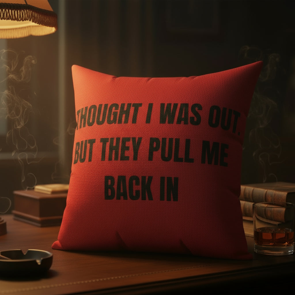 Cojín “They Pull Me Back In” – Colección Mafia & Drama